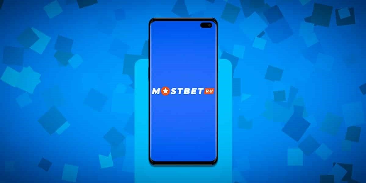 Mostbet Android и IOS 